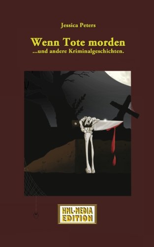 Wenn Tote morden: 33 Kurzkrimis Manga