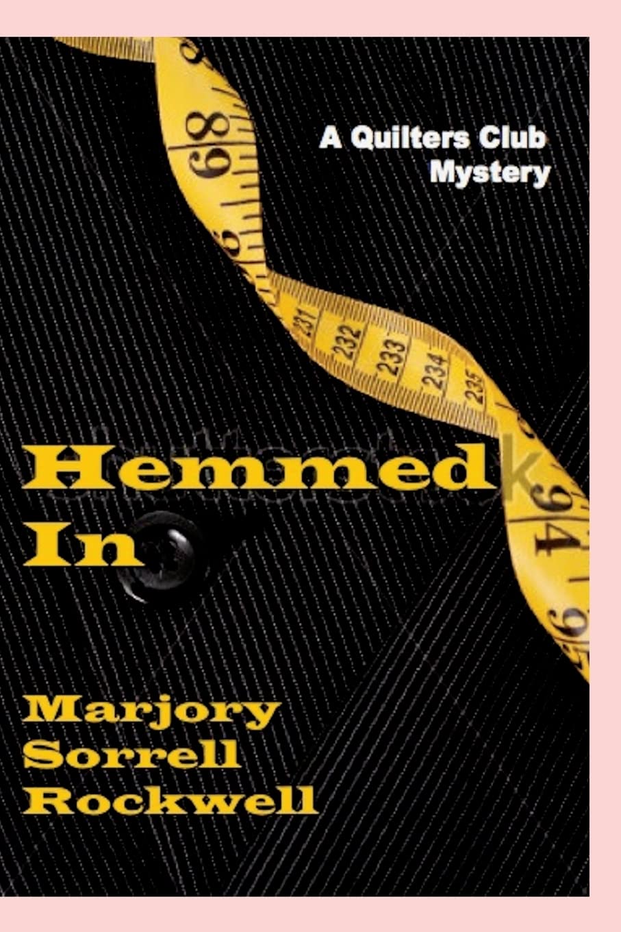Hemmed In (Quilters Club Mysteries, Band 4) Contemporary literature