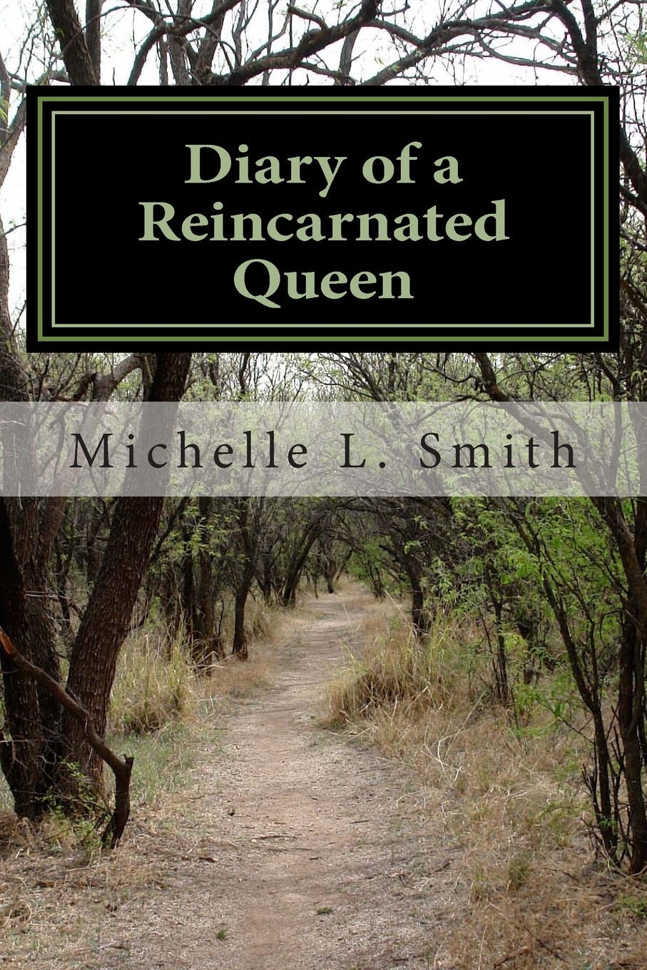 Diary of a Reincarnated Queen: The Search for True Love Religion & Esotericism