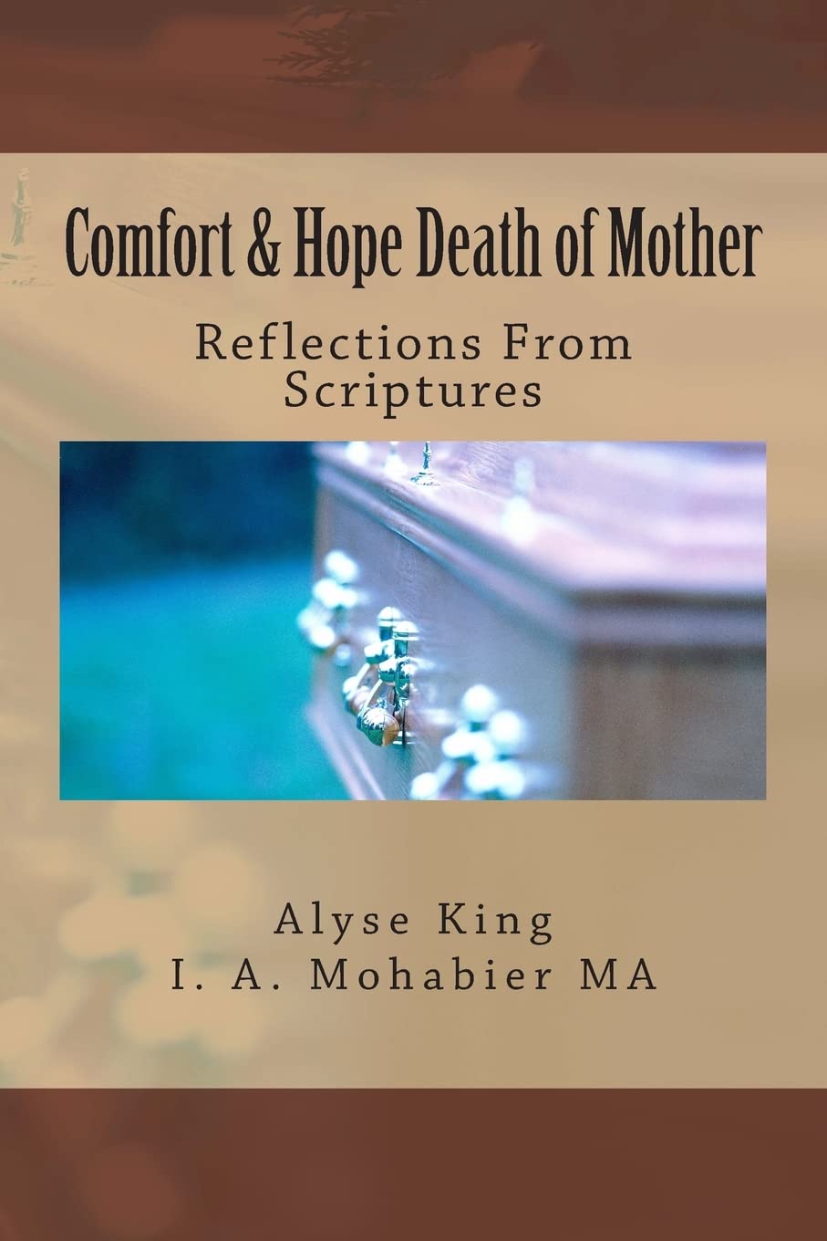 Comfort and Hope Death of Mother: Reflections that Offer Comfort and Hope Religion & Esotericism