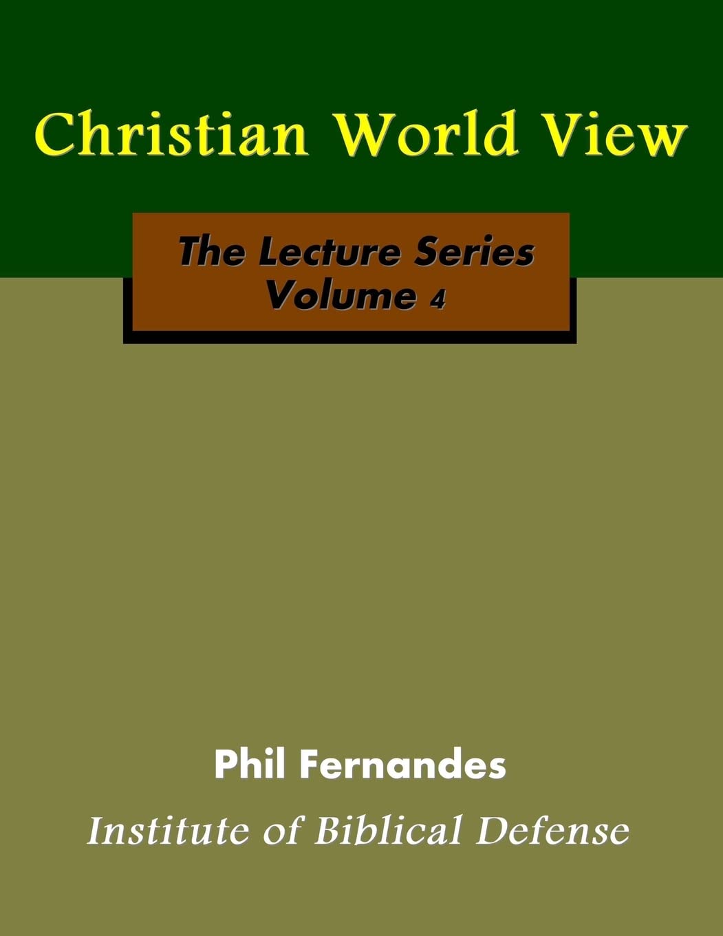 Christian World View (The Lecture Series, Band 4) Religion & Esotericism