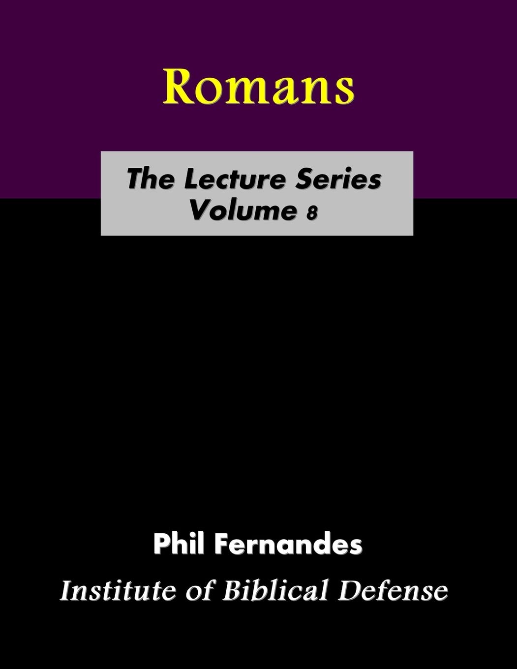Romans (The Lecture Series, Band 8) Religion & Esotericism