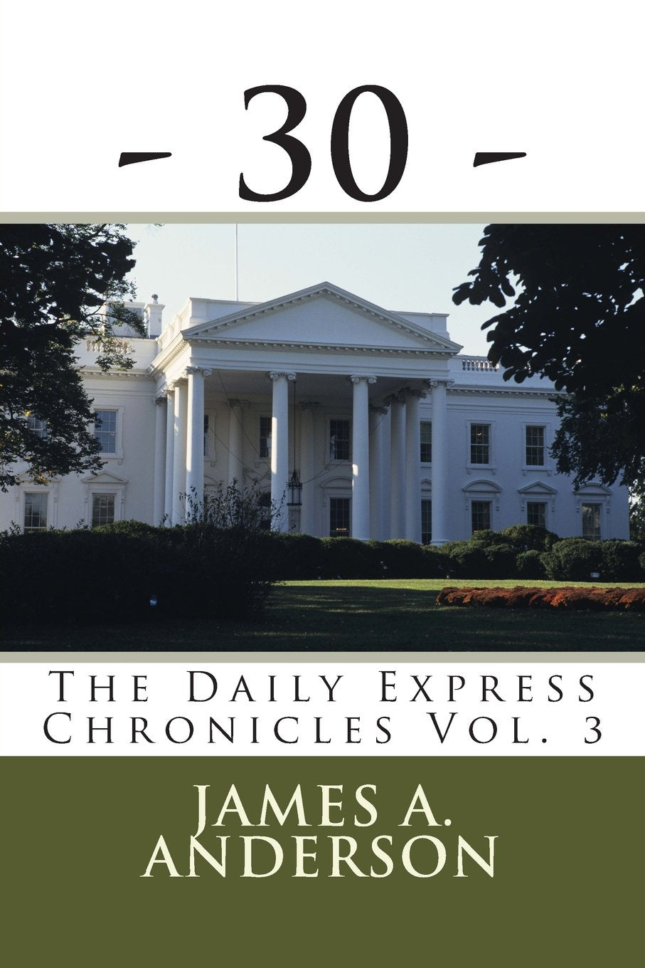 - 30 - (The Daily Express Chronicles, Band 3) Action & Adventure