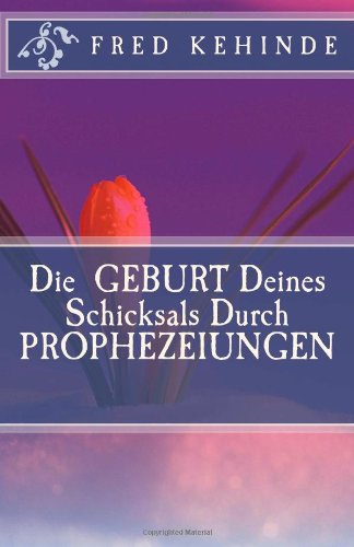 Die GEBURT Deines Schicksals Durch PROPHEZEIUNGEN Religion & Esotericism