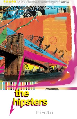 The Hipsters: A Novel Contemporary literature Books
