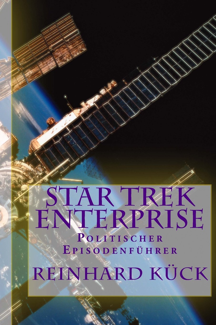 Star Trek Enterprise: Politischer Episodenfuehrer Contemporary literature