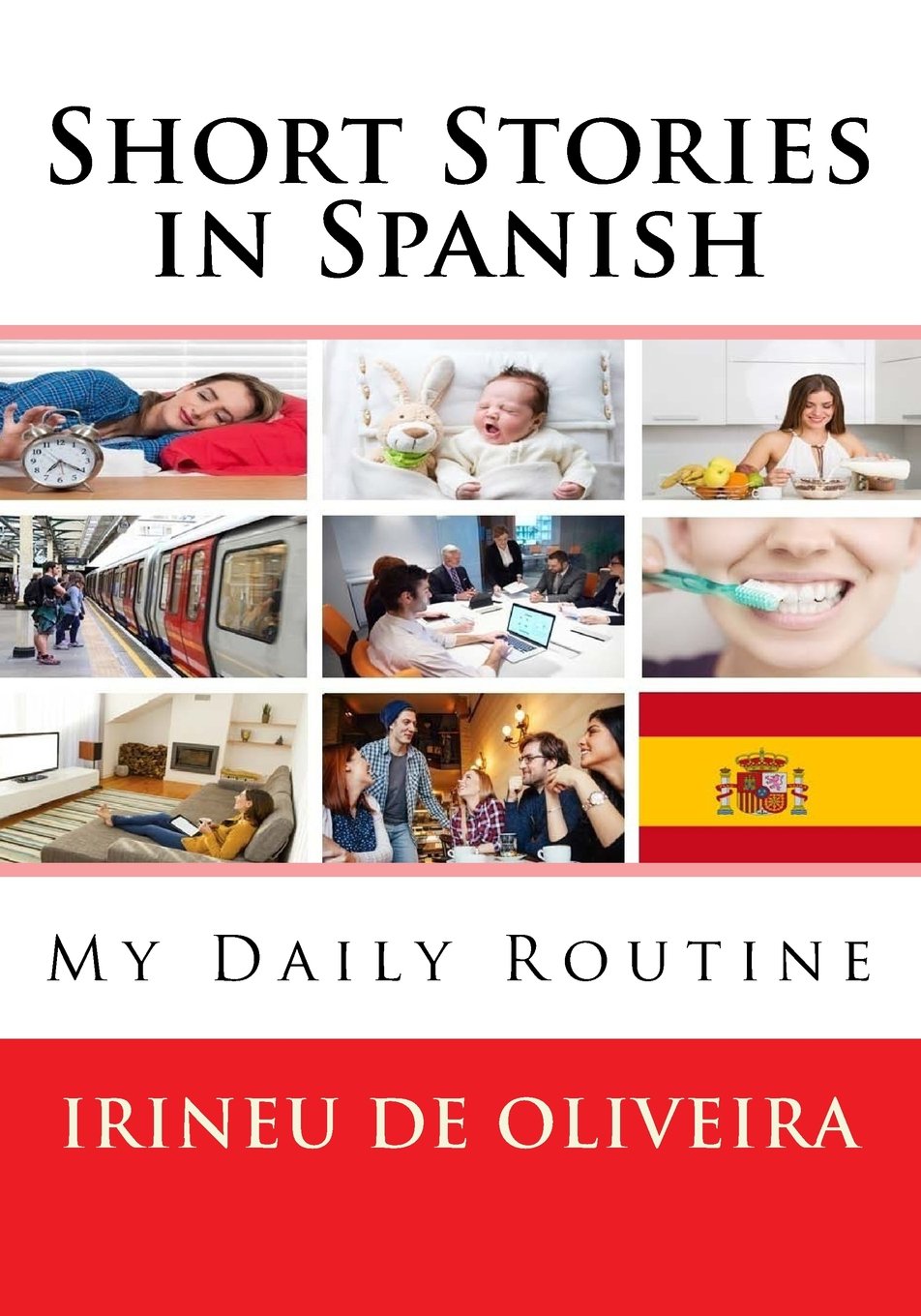 Short Stories in Spanish: My Daily Routine in Spanish Foreign Languages ​​& Dictionaries