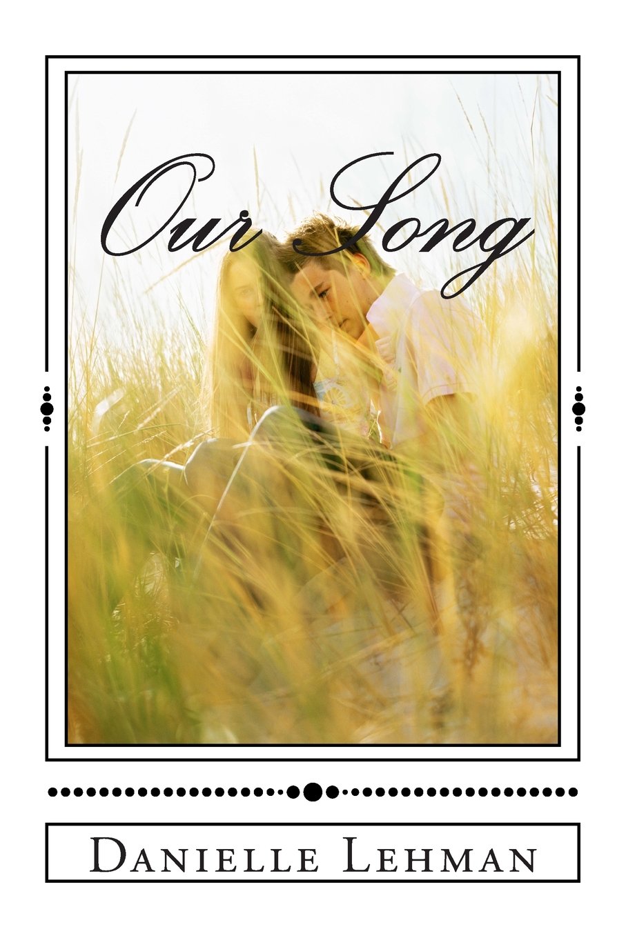 Our Song (Rylee Scott Series, Band 1) Contemporary Romance
