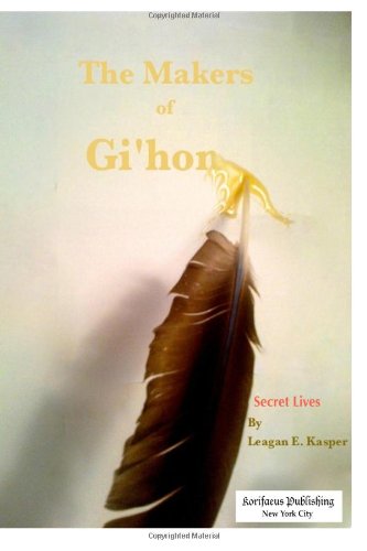 The Makers Of Gi'hon: Secret Lives Eroticism