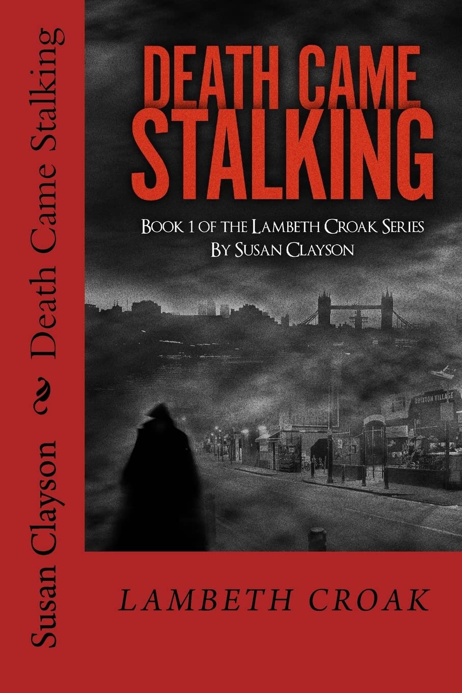 Death Came Stalking (Lambeth Croak Series, Band 1) Detective & CSI