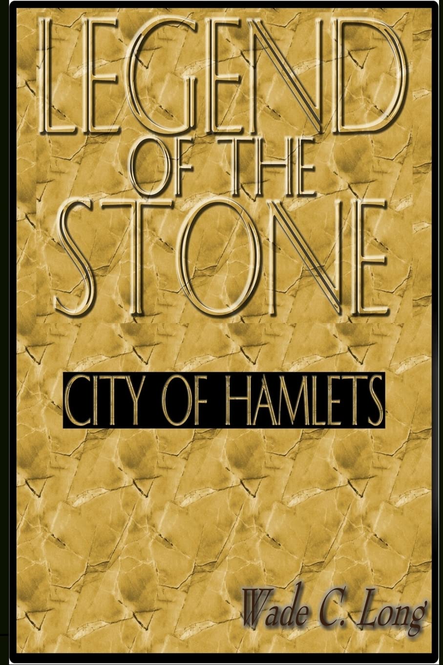 LEGEND OF THE STONE: City of Hamlets Fantasy & Sci-Fi