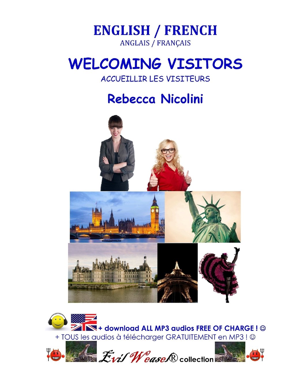 English / French : Welcoming Visitors: BLACK & WHITE VERSION (Weasel, Band 3) Foreign Languages ​​& Dictionaries