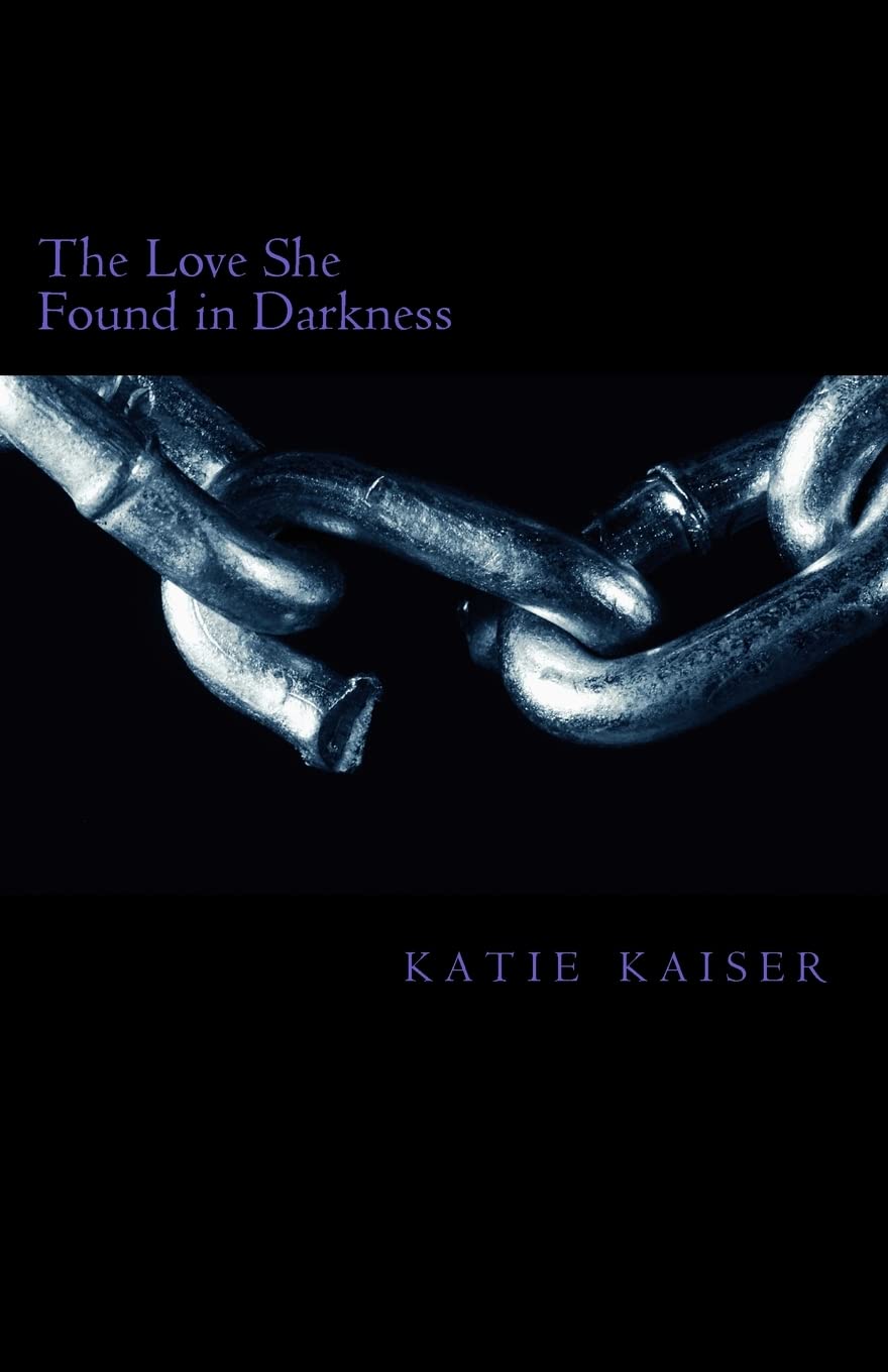 the love she found in darkness: the love she found in darkness Contemporary literature