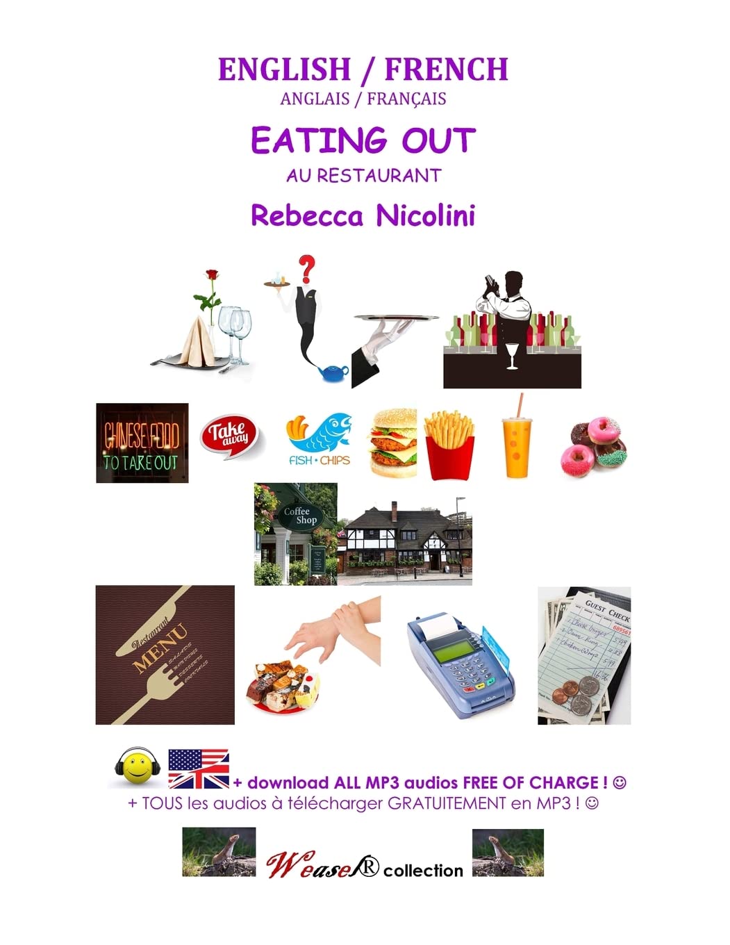 English / French : Eating Out: BLACK & WHITE VERSION (Weasel, Band 6) Foreign Languages ​​& Dictionaries