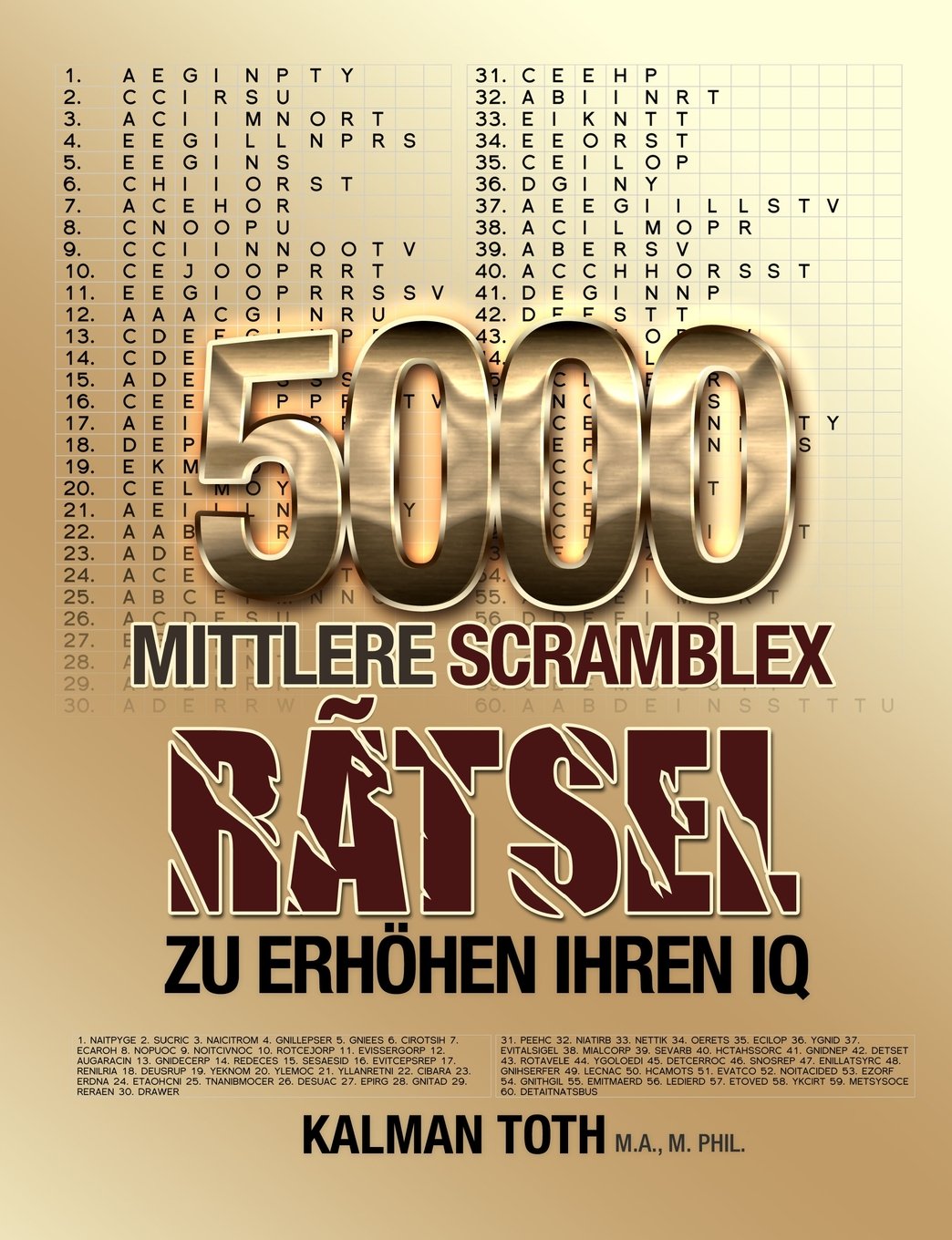 5000 Mittlere Scramblex Ratsel Zu Erhohen Ihren IQ (GERMAN IQ BOOST PUZZLES, Band 2) Leisure & Fun