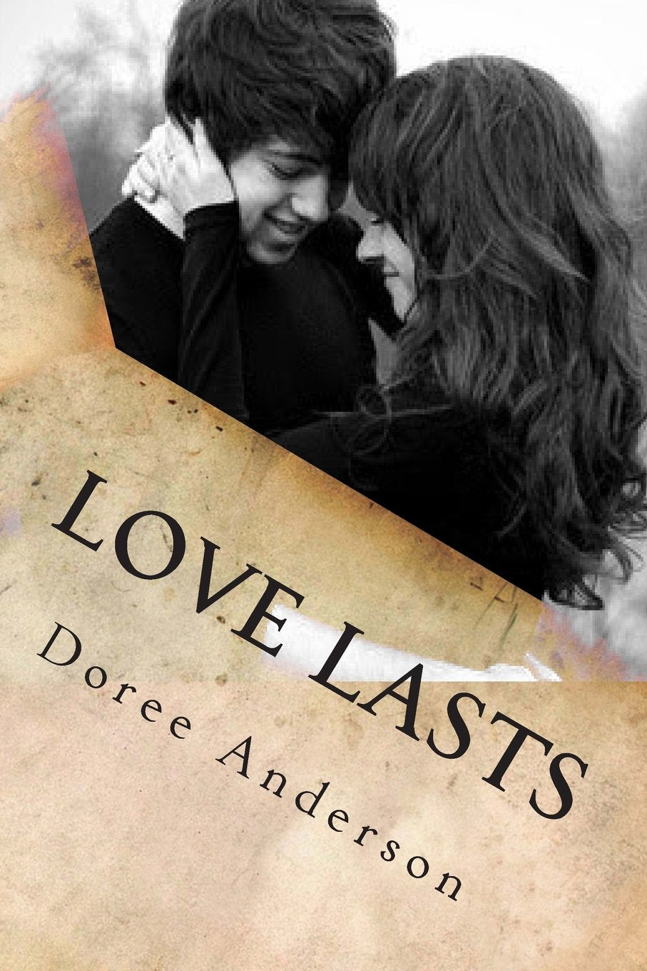 Love Lasts: A Young Adult Novel Contemporary literature