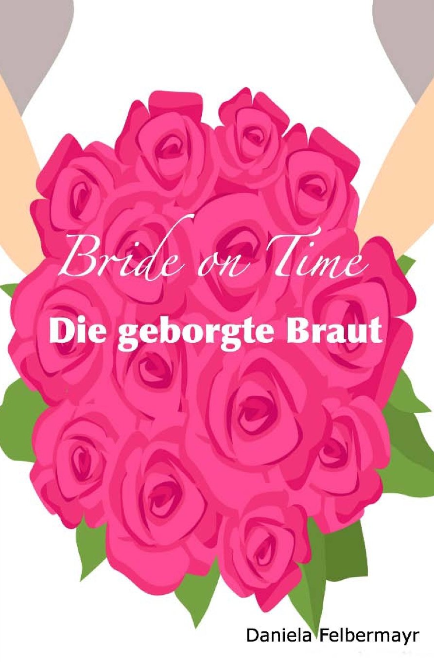 Product Image: Bride on Time - Die geborgte Braut