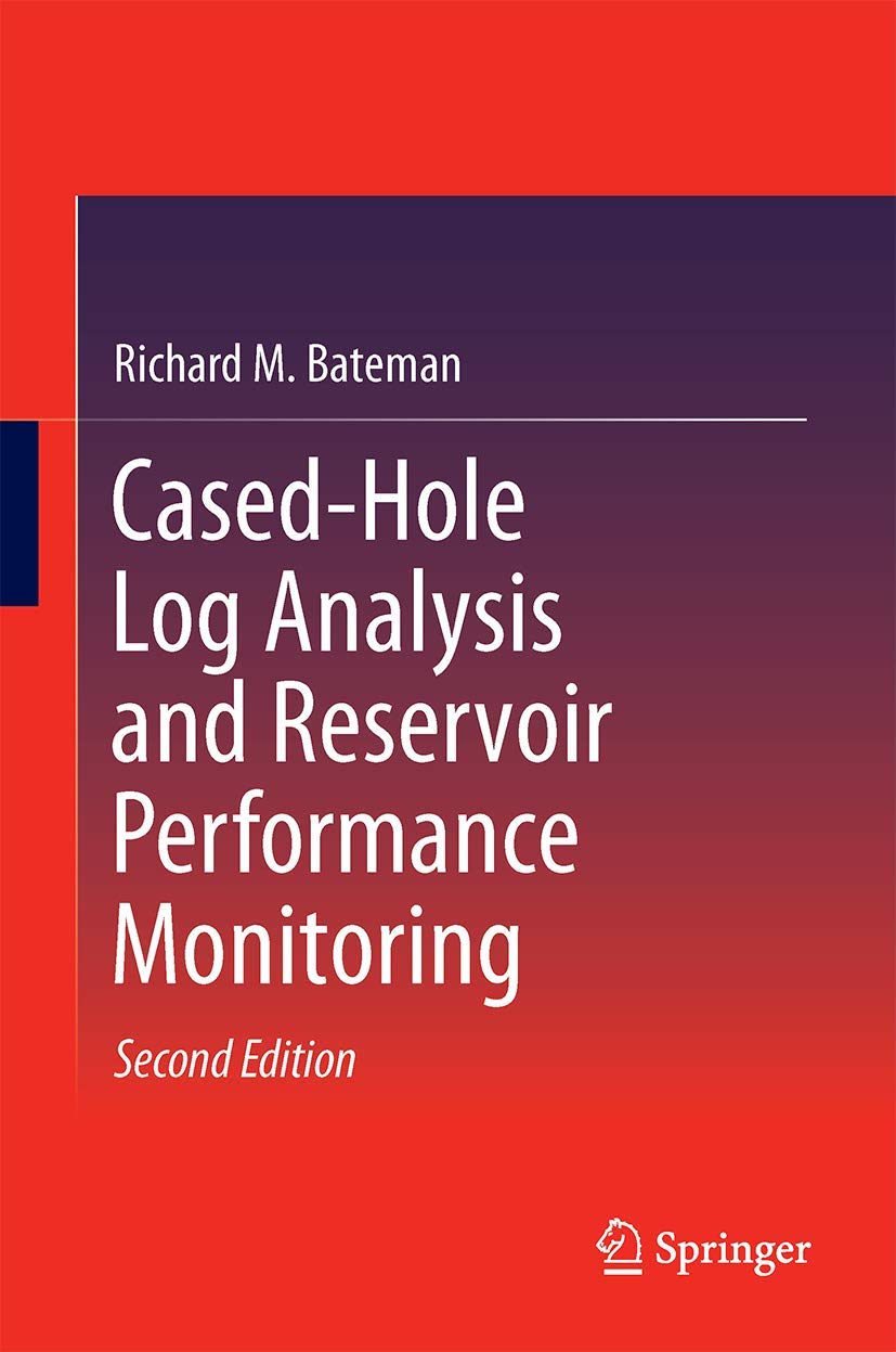Cased-Hole Log Analysis and Reservoir Performance Monitoring Business & Technology