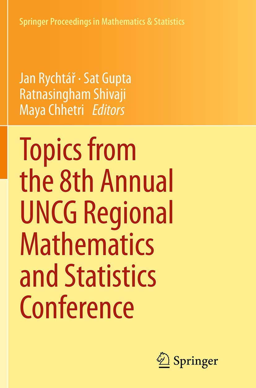 Topics from the 8th Annual UNCG Regional Mathematics and Statistics Conference book