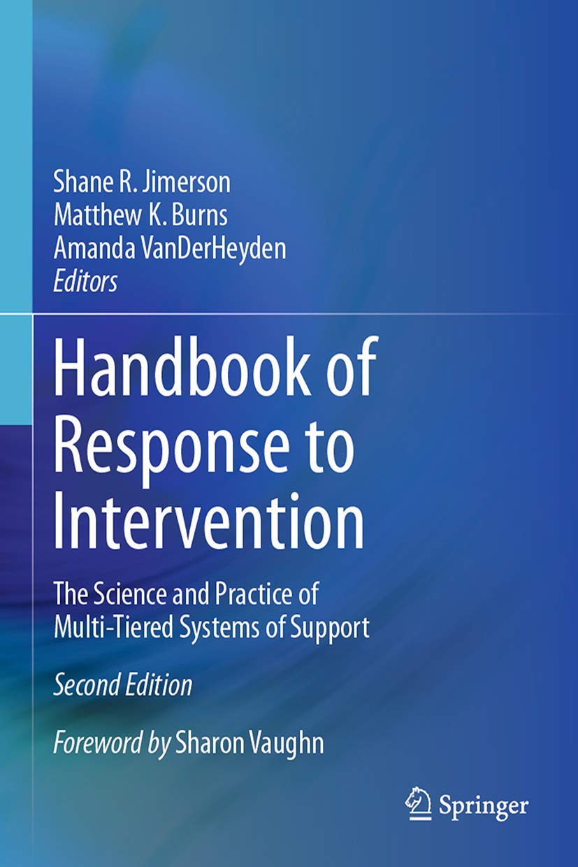 Handbook of Response to Intervention: The Science and Practice of Multi-Tiered Systems of Support book