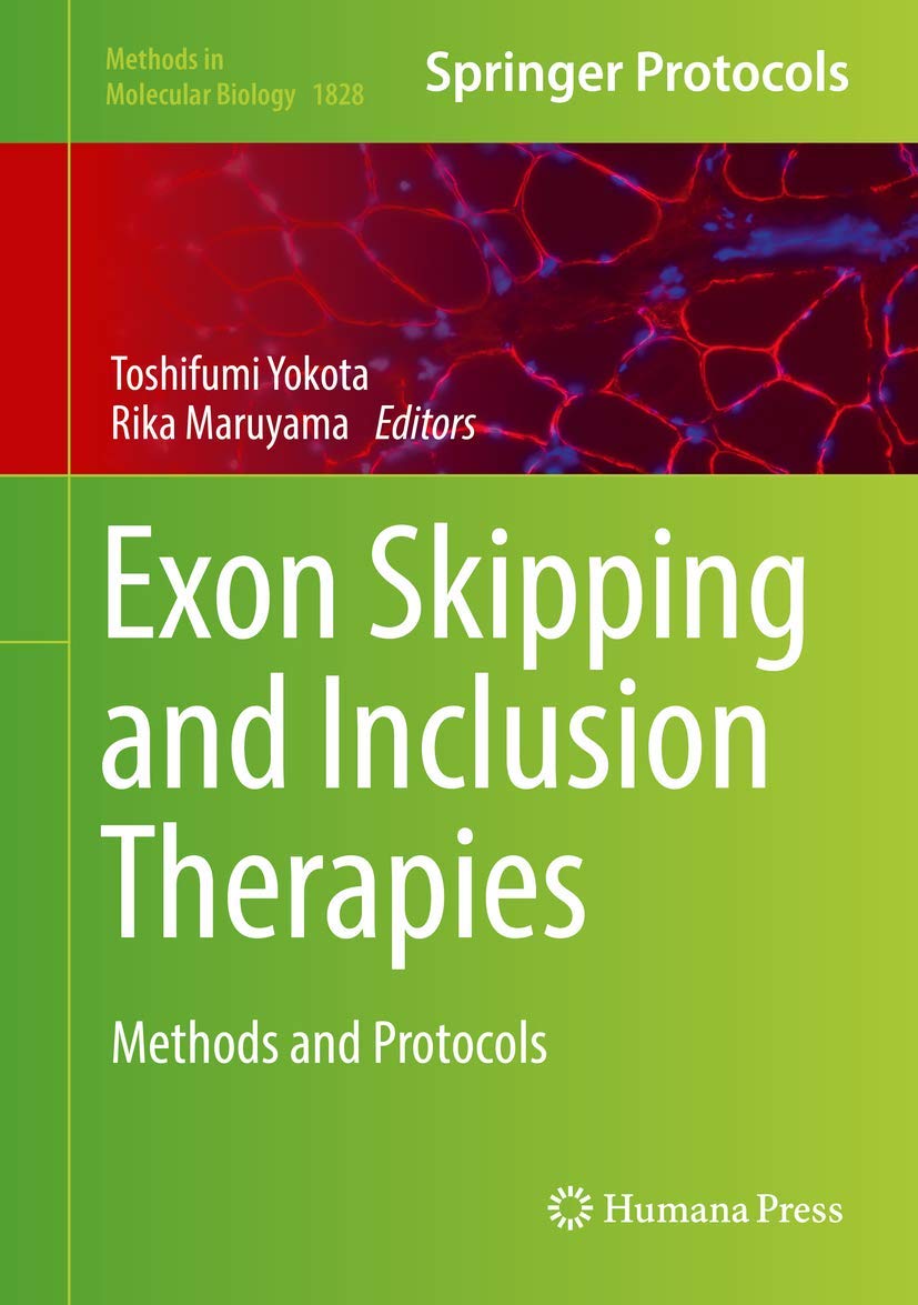 Exon Skipping and Inclusion Therapies: Methods and Protocols book
