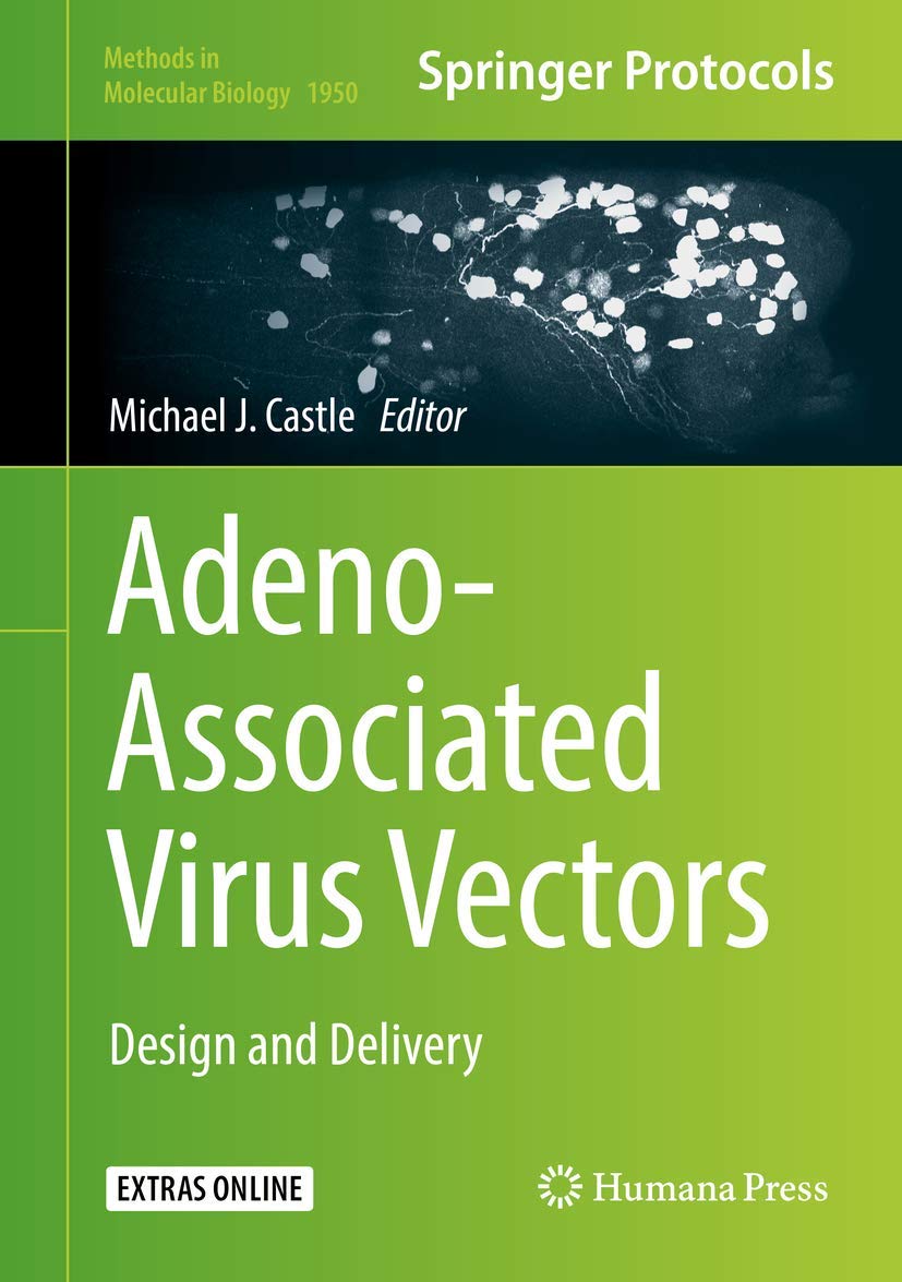 Adeno-Associated Virus Vectors: Design and Delivery (Methods in Molecular Biology, 1950, Band 1950) Medicine