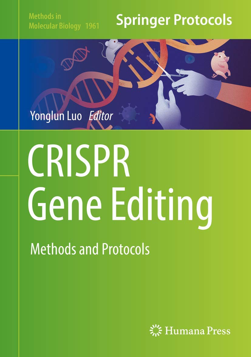 CRISPR Gene Editing: Methods and Protocols (Methods in Molecular Biology, 1961, Band 1961) Medicine