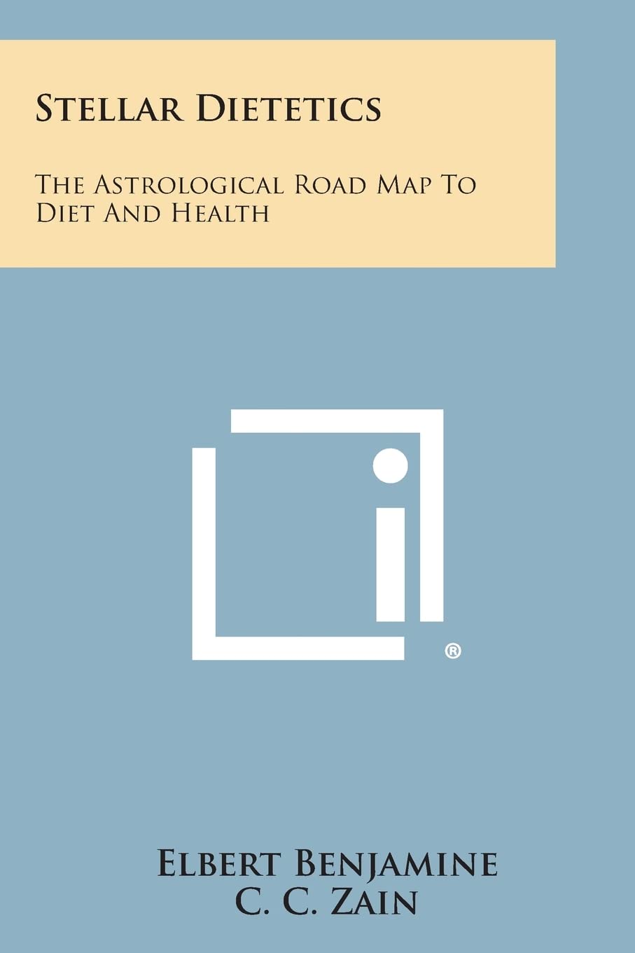 Stellar Dietetics: The Astrological Road Map to Diet and Health Contemporary literature