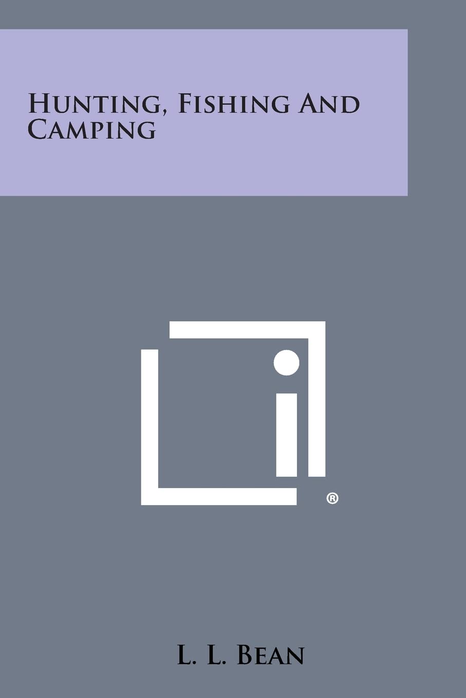 Hunting, Fishing and Camping Contemporary literature