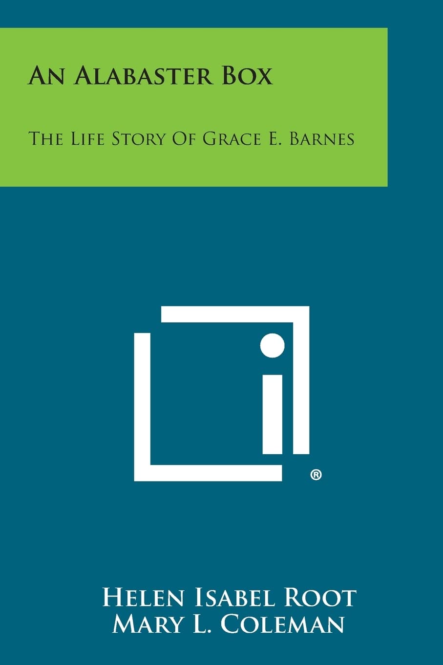 An Alabaster Box: The Life Story of Grace E. Barnes Contemporary literature