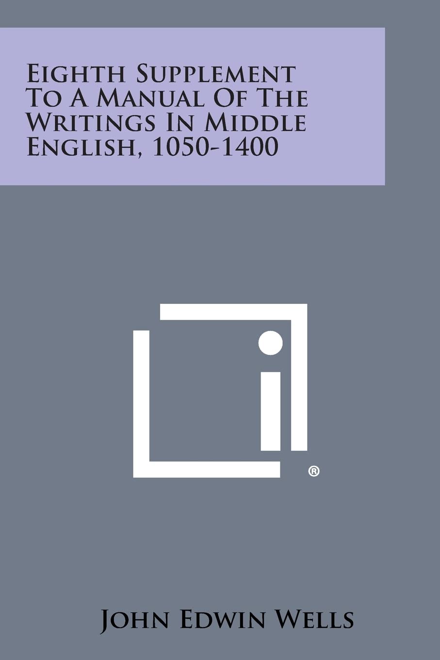 Eighth Supplement to a Manual of the Writings in Middle English, 1050-1400 Contemporary literature