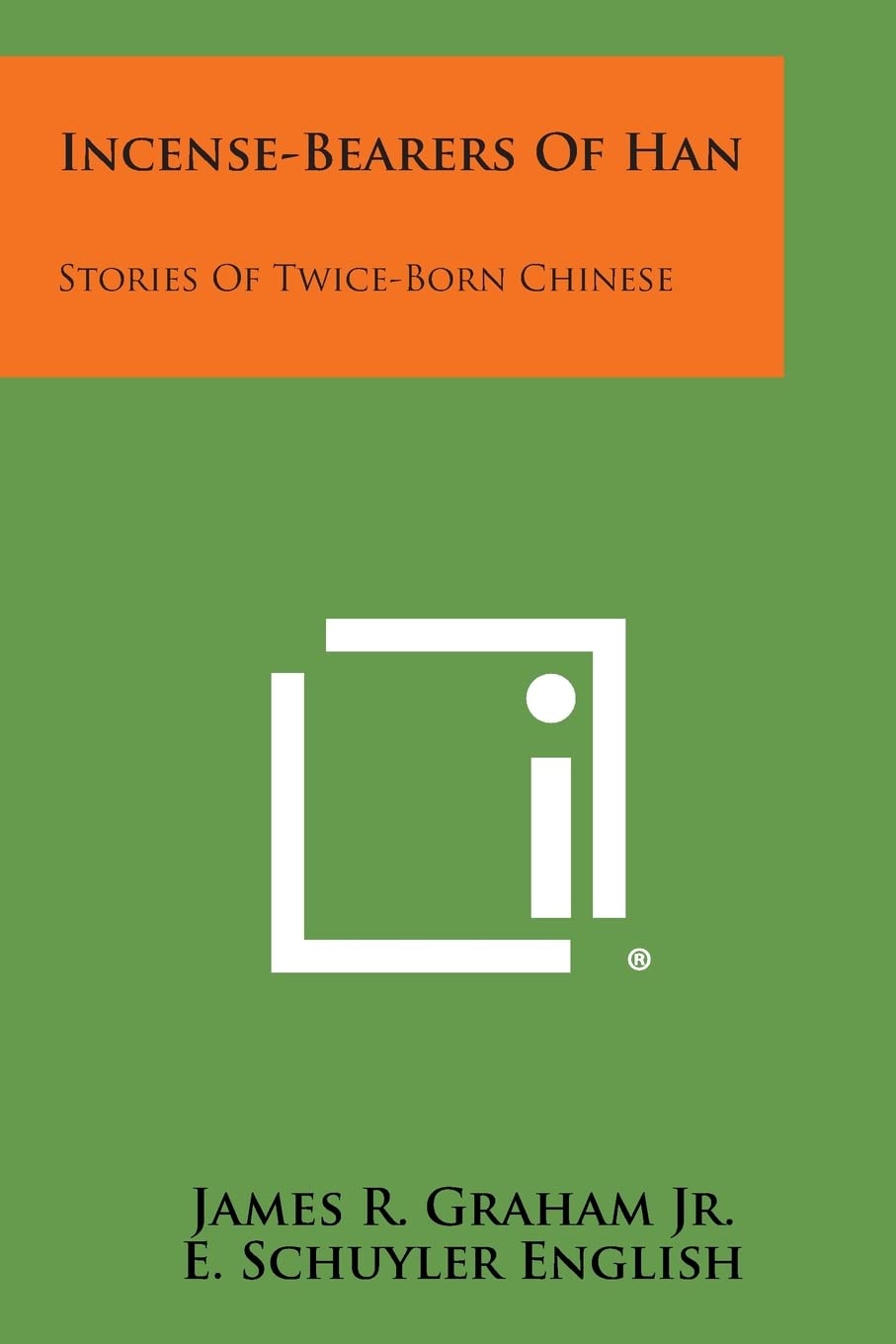 Incense-Bearers of Han: Stories of Twice-Born Chinese Contemporary literature