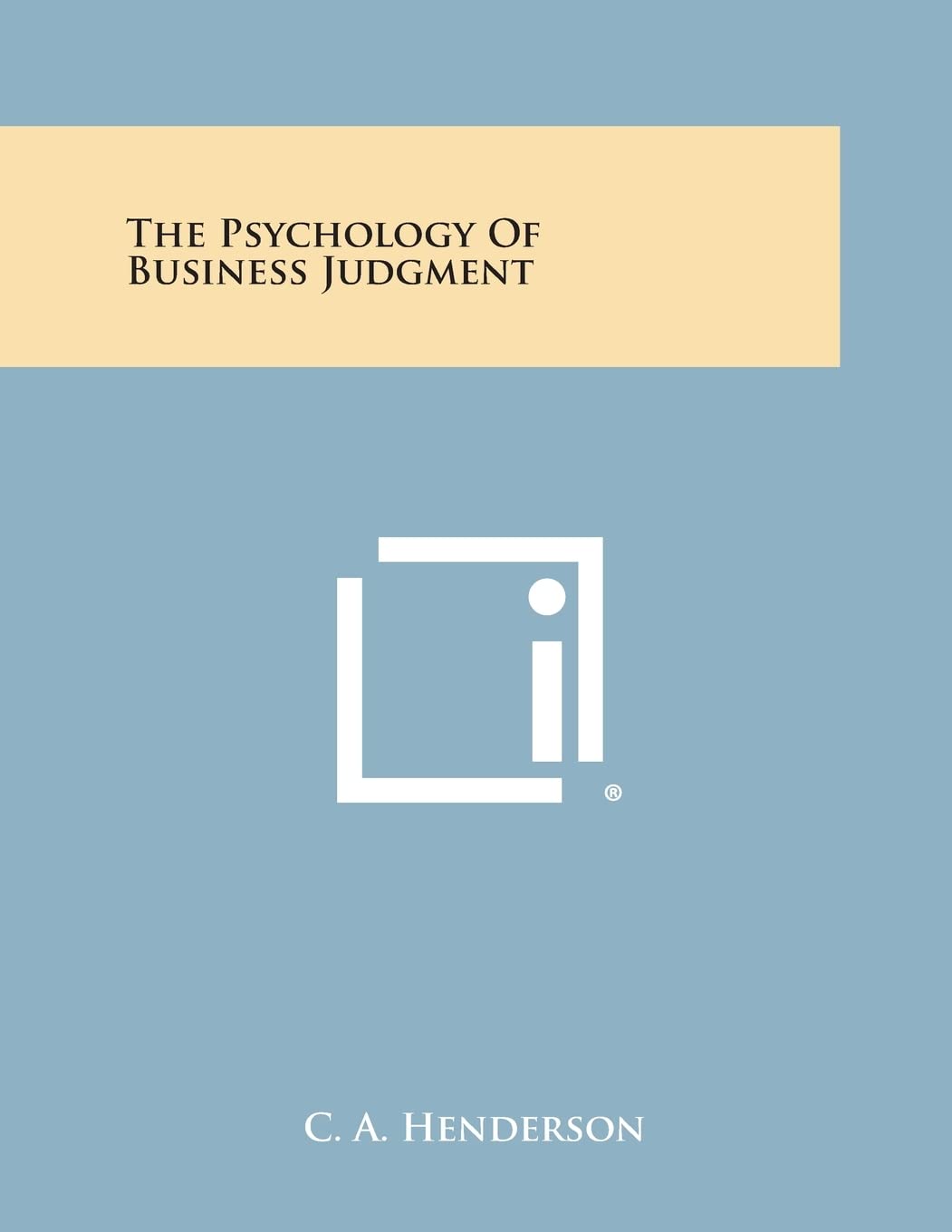 Product Image: The Psychology of Business Judgment