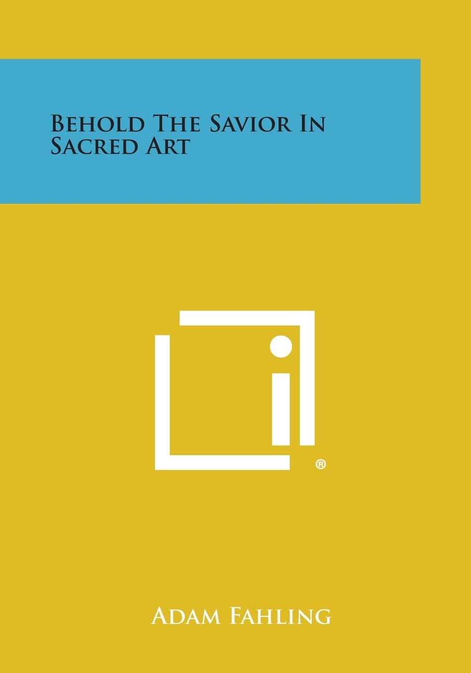 Behold the Savior in Sacred Art Contemporary literature