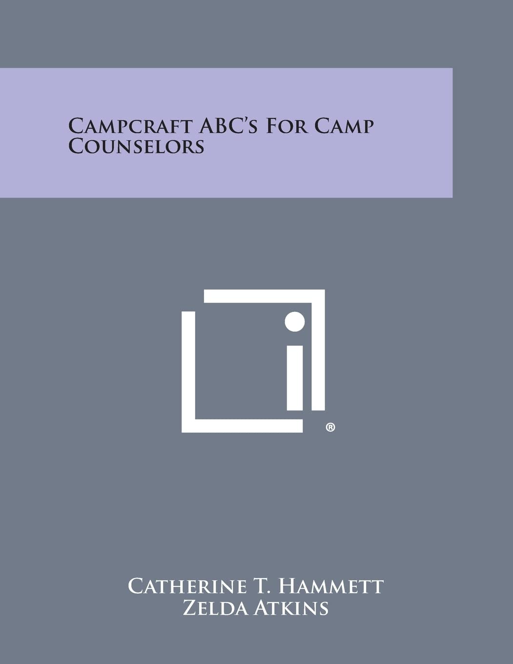 Campcraft ABC's for Camp Counselors Contemporary literature
