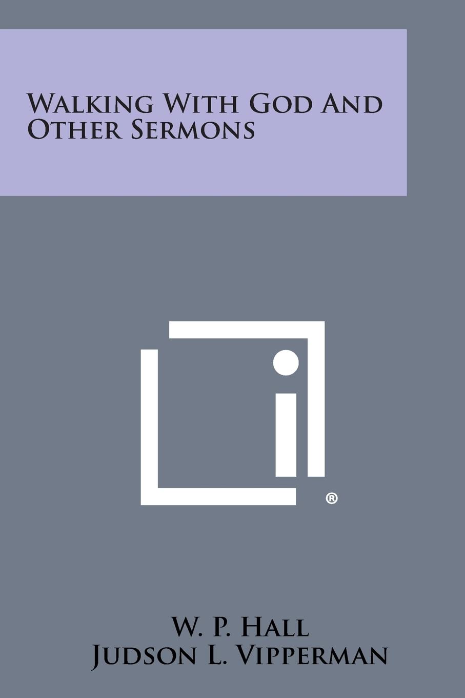 Walking with God and Other Sermons Contemporary literature