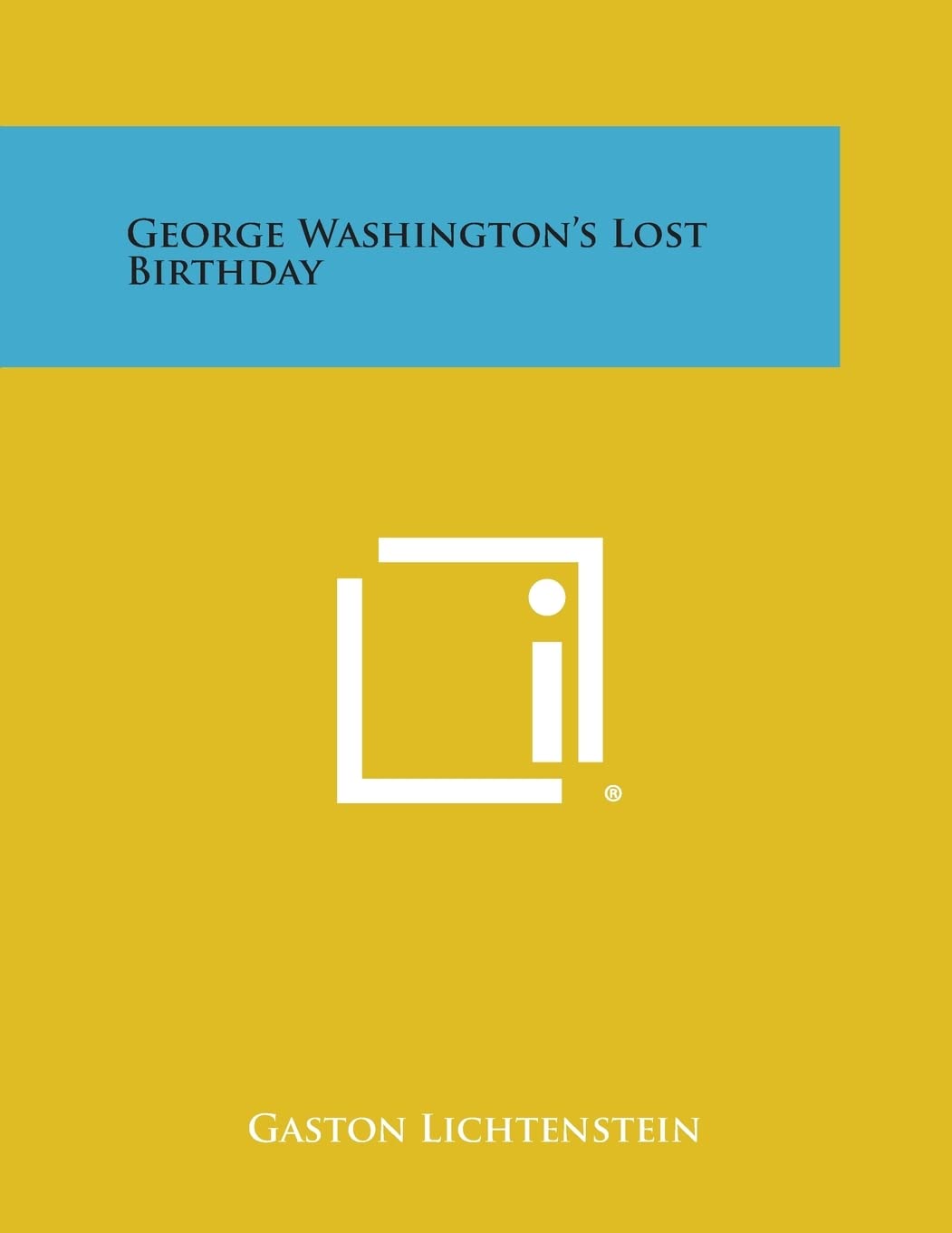 George Washington's Lost Birthday Contemporary literature