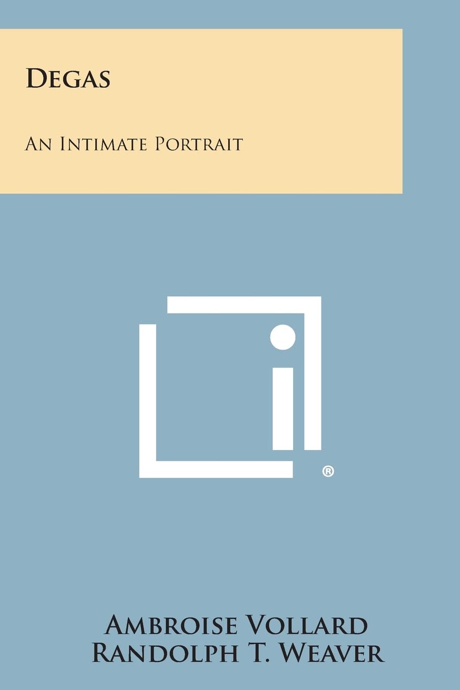 Degas: An Intimate Portrait Contemporary literature