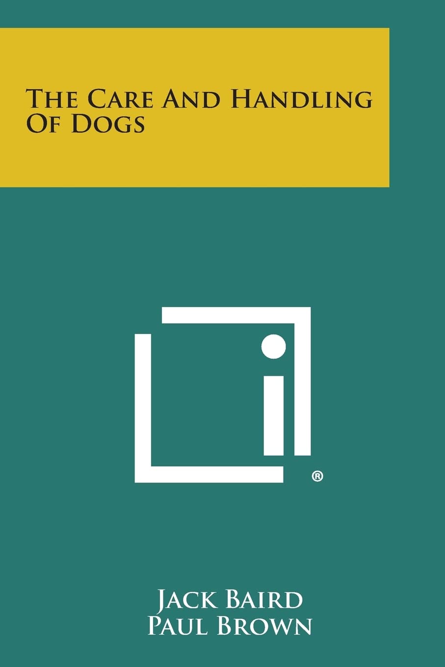 The Care and Handling of Dogs Contemporary literature