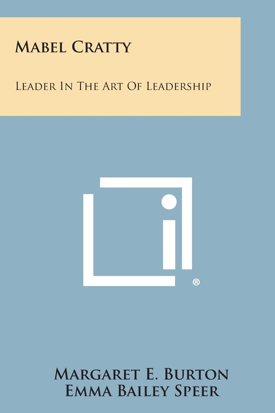 Mabel Cratty: Leader in the Art of Leadership Contemporary literature