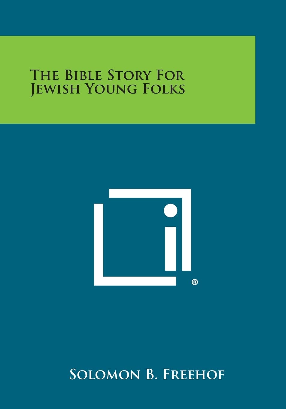 The Bible Story for Jewish Young Folks Contemporary literature