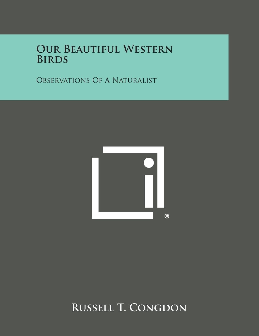 Our Beautiful Western Birds: Observations of a Naturalist Poetry