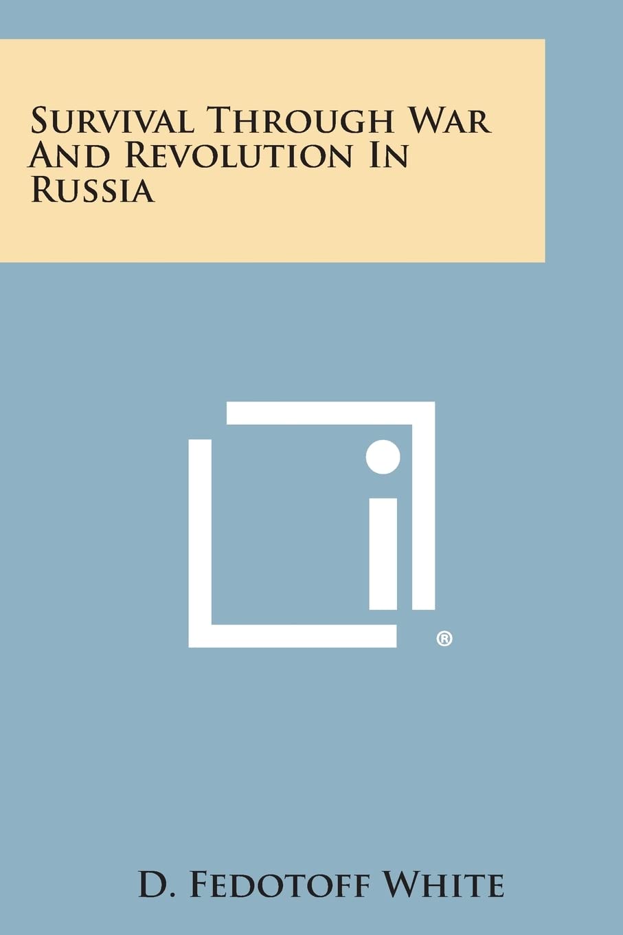 Survival Through War and Revolution in Russia Contemporary literature