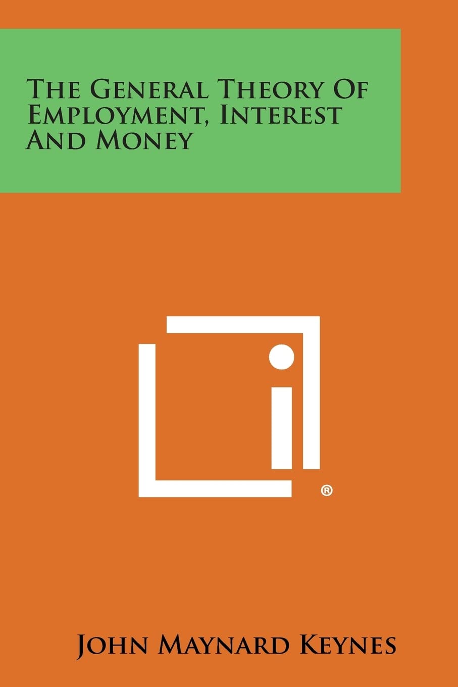The General Theory of Employment, Interest and Money Contemporary literature