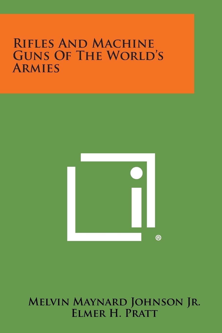 Rifles and Machine Guns of the World's Armies Contemporary literature