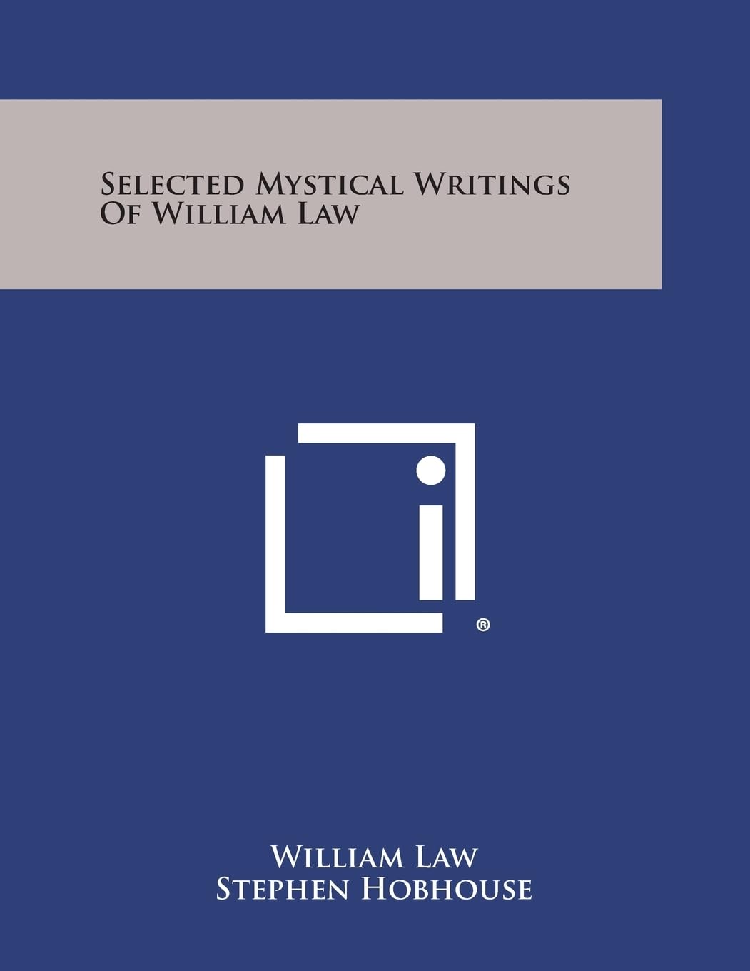 Selected Mystical Writings of William Law Contemporary literature