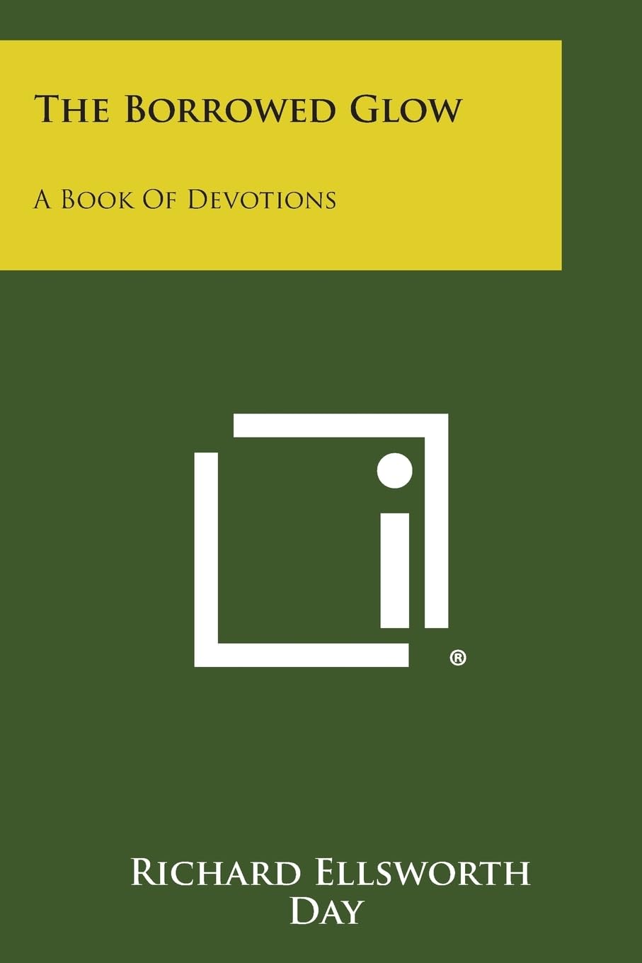 The Borrowed Glow: A Book of Devotions Philosophy