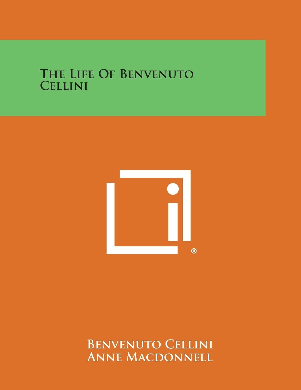 The Life of Benvenuto Cellini Contemporary literature