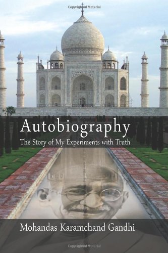 Autobiography: The Story of My Experiments with Truth Memories
