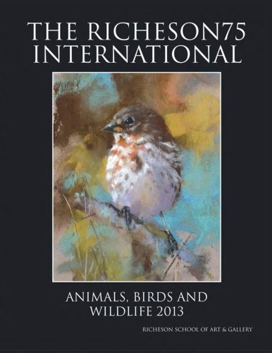 Richeson75 International: Animals, Birds & Wildlife 2013 (Richeson75 International Art Competitions) Film, Art & Culture